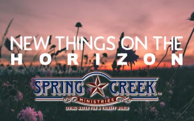 New things are happening at Spring Creek Ministries